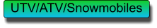 UTV/ATV/Snowmobiles